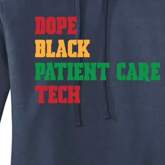 Dope Black Patient Care Tech Patient Care Technician Pct Gift Women's Pullover Hoodie