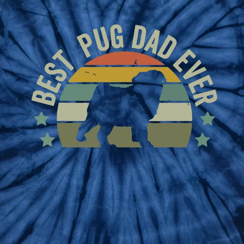 Dog Best Pug Dad Ever Shirts Fathers Day Funny Doggy Tie-Dye T-Shirt