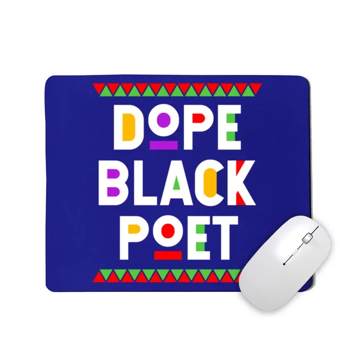 Dope Black Poet African American Job Proud Profession Meaningful Gift Mousepad