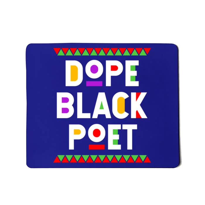 Dope Black Poet African American Job Proud Profession Meaningful Gift Mousepad