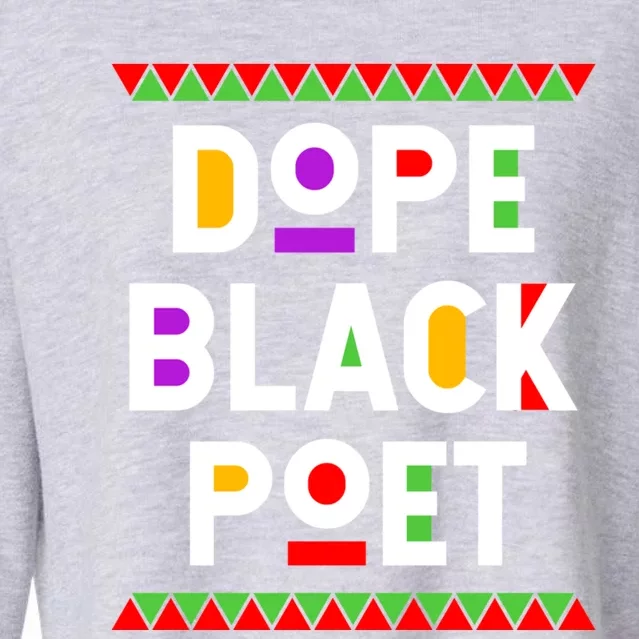 Dope Black Poet African American Job Proud Profession Meaningful Gift Cropped Pullover Crew