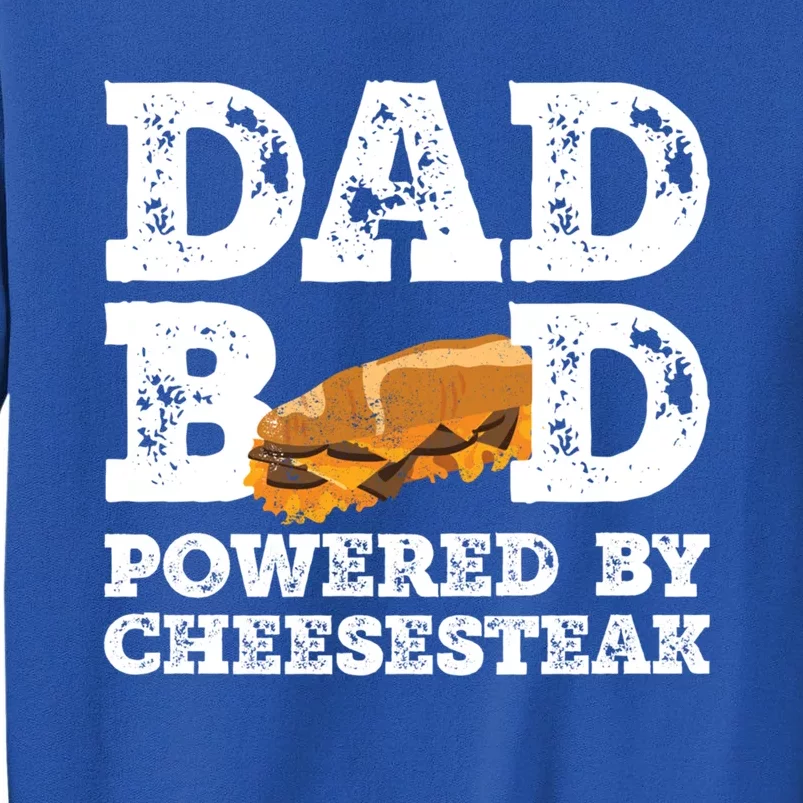 Dad Bod Powered By Cheesesteak Father Figure Graphic Cool Gift Tall Sweatshirt