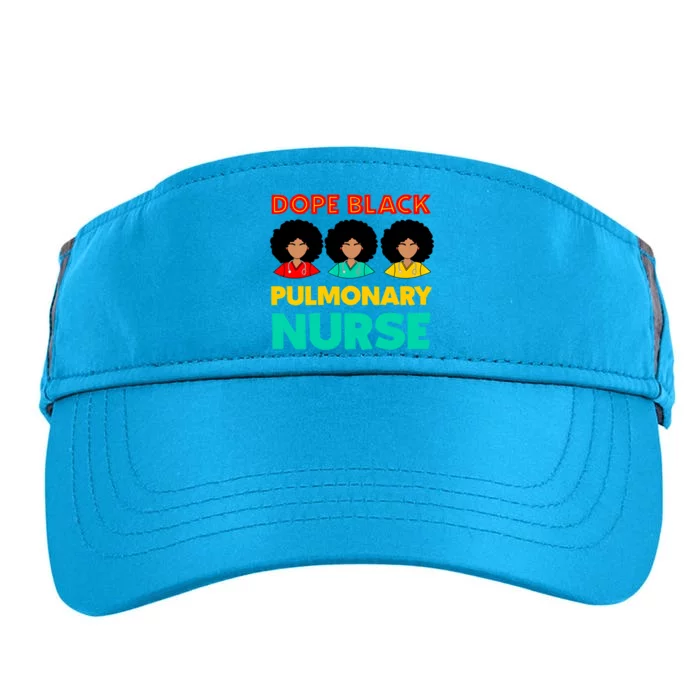 Dope Black Pulmonary Nurse Melanated Black History Nursing Gift Adult Drive Performance Visor