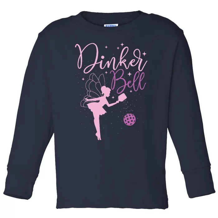 Dinker Bell Pickleball Player Pickleballers Sports Lover Toddler Long Sleeve Shirt