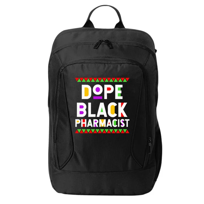 Dope Black Pharmacist African American Job Proud Profession City Backpack