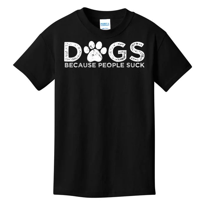 Dogs Because People Suck Kids T-Shirt