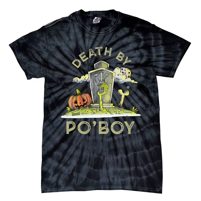 Death By PoBoy Foodie Sandwich Food Lover Louisiana Tie-Dye T-Shirt