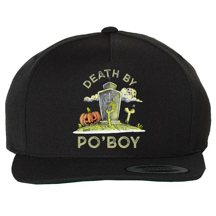 Death By PoBoy Foodie Sandwich Food Lover Louisiana Wool Snapback Cap