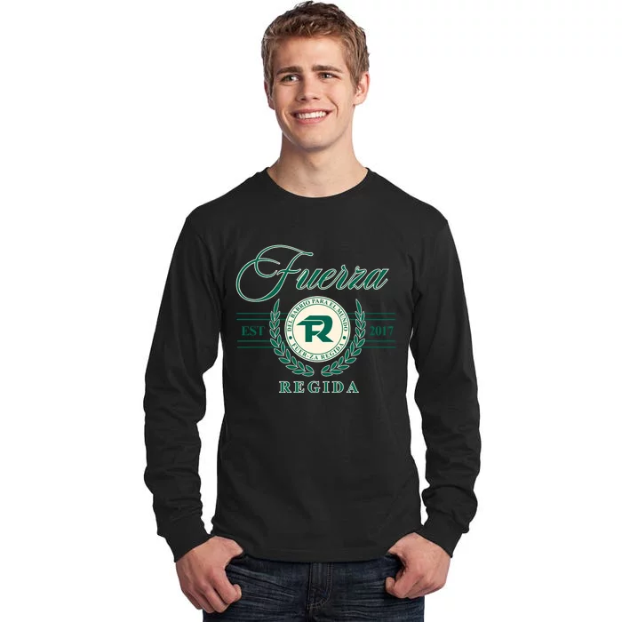 Del Barrio Para El Mundo Fuerza Regida Tall Long Sleeve T-Shirt