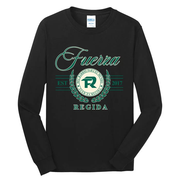 Del Barrio Para El Mundo Fuerza Regida Tall Long Sleeve T-Shirt