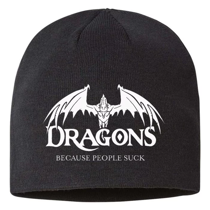 Dragons Because People Suck Dragon Lover 8 1/2in Sustainable Knit Beanie