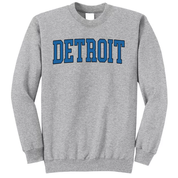 Detroit Blue Retro Vintage Distressed Arched Text Tall Sweatshirt