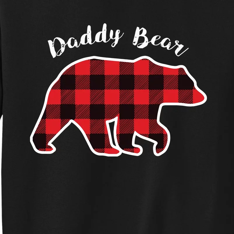 Daddy Bear Red Plaid Christmas Pajama Family Dad Gift Tall Sweatshirt