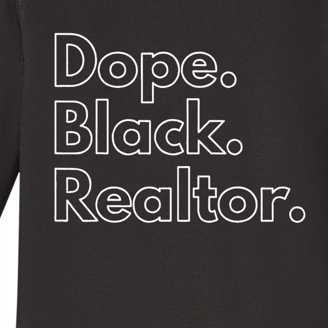 Dope Black Realtor Baby Long Sleeve Bodysuit