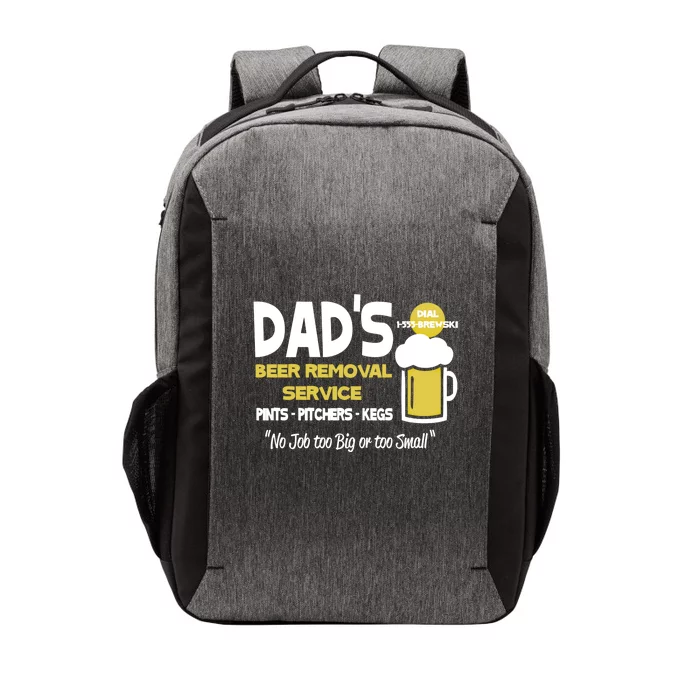 Dad's Beer Removal Service Great Gift Vector Backpack