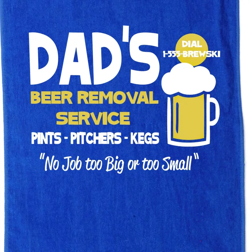 Dad's Beer Removal Service Great Gift Platinum Collection Golf Towel