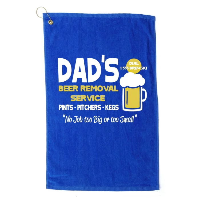 Dad's Beer Removal Service Great Gift Platinum Collection Golf Towel