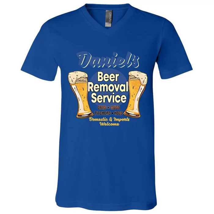 Daniel's Beer Removal Service Funny Party Ing Gift V-Neck T-Shirt