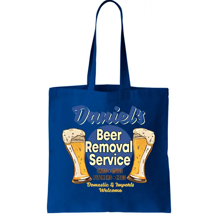 Daniel's Beer Removal Service Funny Party Ing Gift Tote Bag