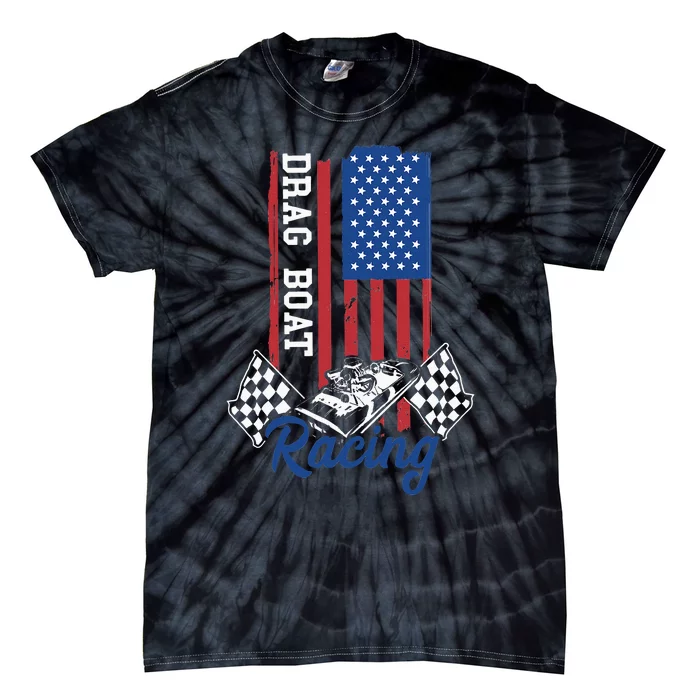 Drag Boat Racing America Usa Flag Boater Motor Boating Tie-Dye T-Shirt