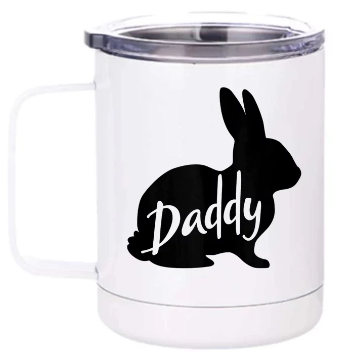 Daddy Bunny Rabbit Father Dad Easter Front & Back 12oz Stainless Steel Tumbler Cup