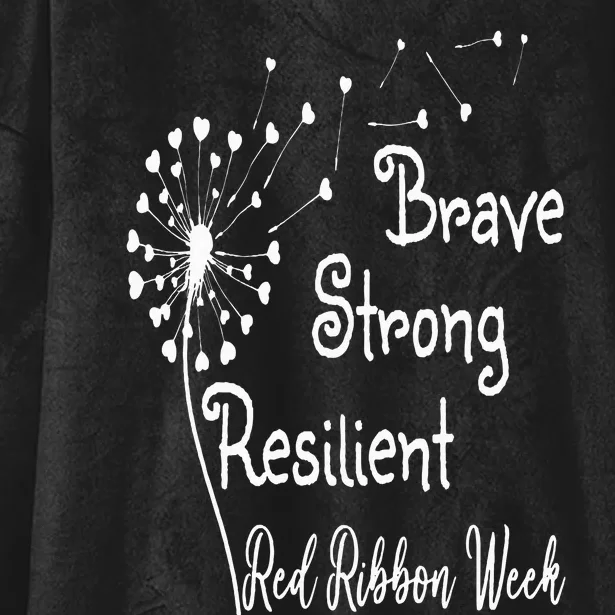 Dandelion Brave Strong Resilient Red Ribbon Week Hooded Wearable Blanket