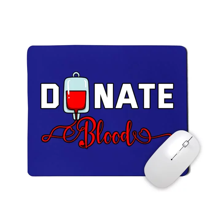 Donate Blood Saved Life National Blood Donor Awareness Month Gift Mousepad