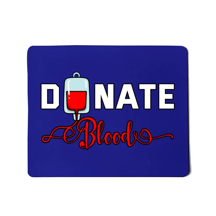 Donate Blood Saved Life National Blood Donor Awareness Month Gift Mousepad