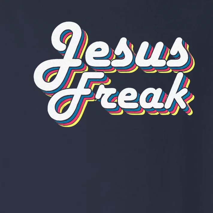 Devotional Bible Scripture Jesus Freak Christian Toddler Long Sleeve Shirt