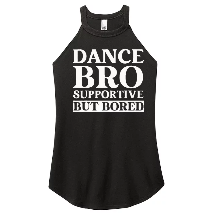 Dance Bro Supportive But Bored Funny Dance Women’s Perfect Tri Rocker Tank