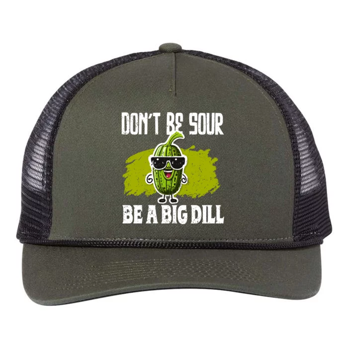 DonT Be Sour Be A Big Dill Pickles Lover Gift Retro Rope Trucker Hat Cap