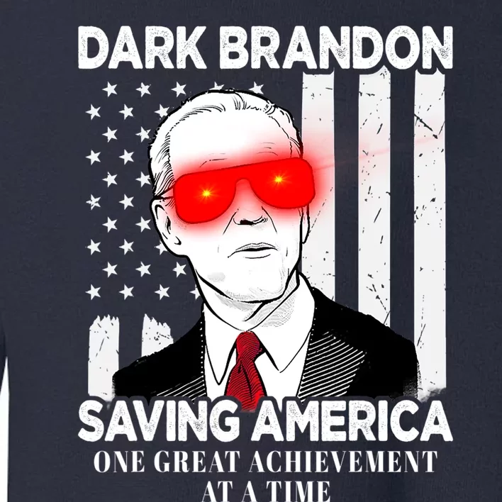 Dark Brandon Saving America Funny Biden Design Toddler Sweatshirt