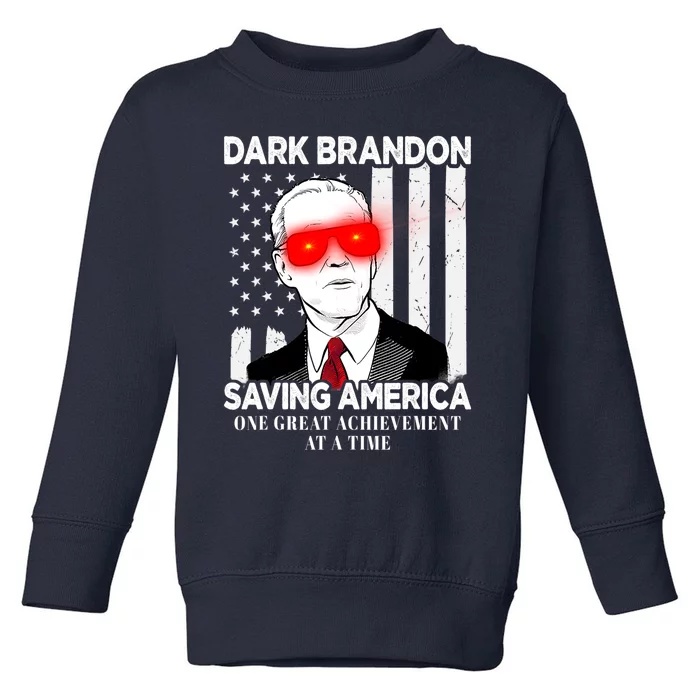 Dark Brandon Saving America Funny Biden Design Toddler Sweatshirt