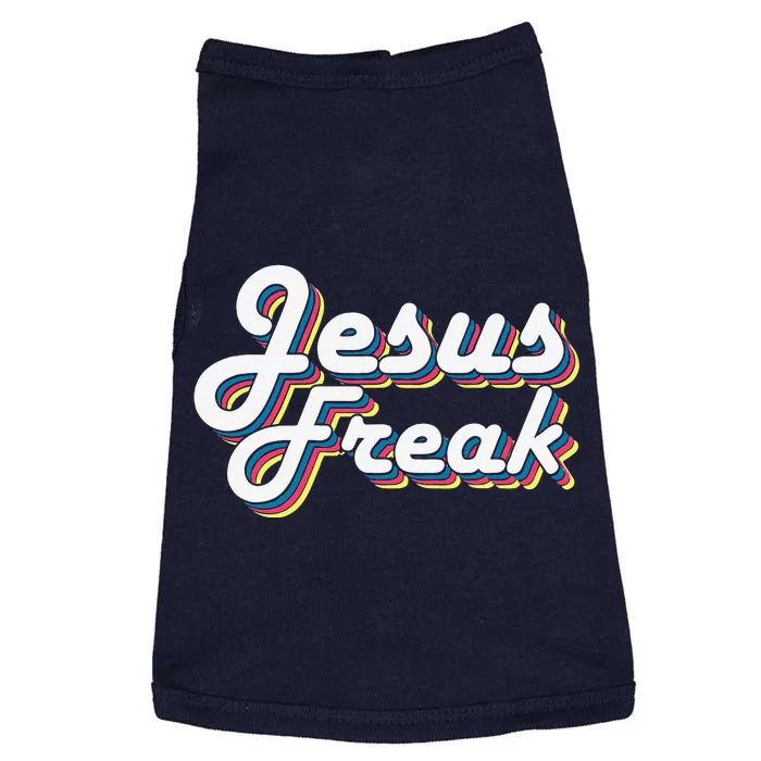 Devotional Bible Scripture Jesus Freak Christian Doggie Tank