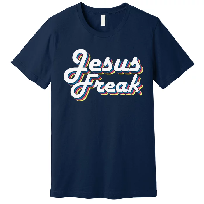 Devotional Bible Scripture Jesus Freak Christian Premium T-Shirt