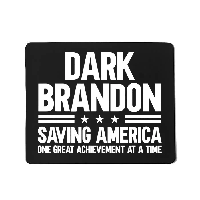 Dark Brandon Saving America Trending Mousepad