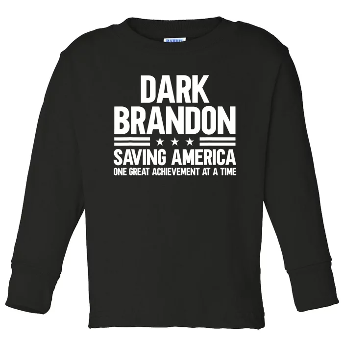 Dark Brandon Saving America Trending Toddler Long Sleeve Shirt