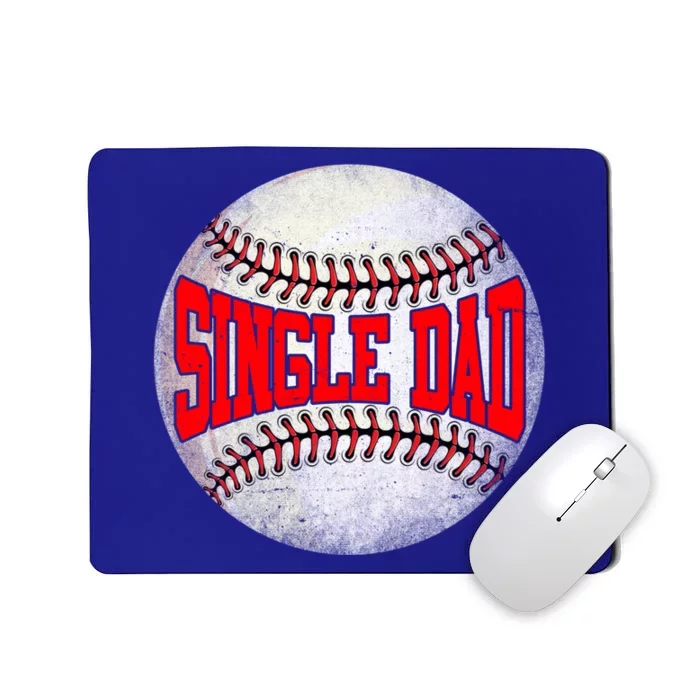 Distressed Baseball Single Dad Funny Fathers Day Gift Mousepad