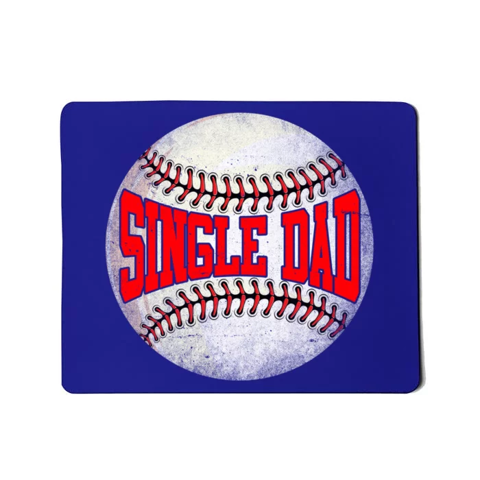 Distressed Baseball Single Dad Funny Fathers Day Gift Mousepad