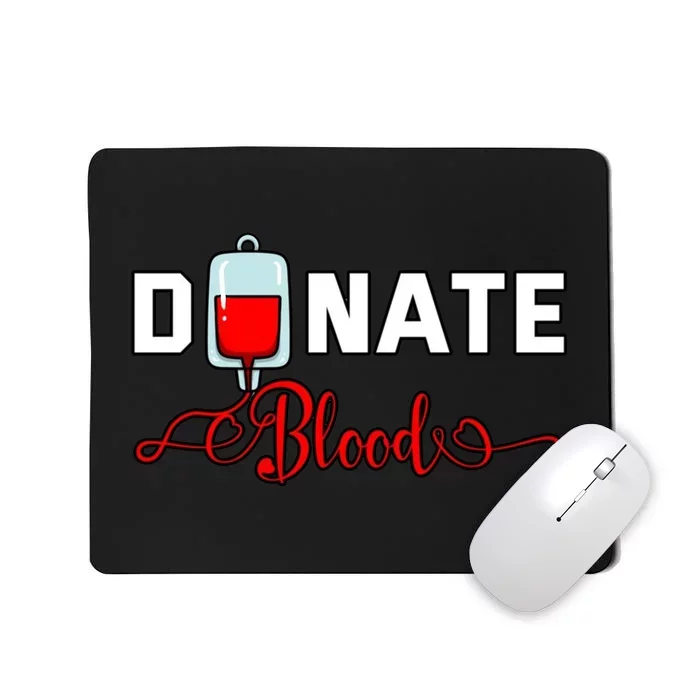 Donate Blood Saved Life National Blood Donor Awareness Month Mousepad