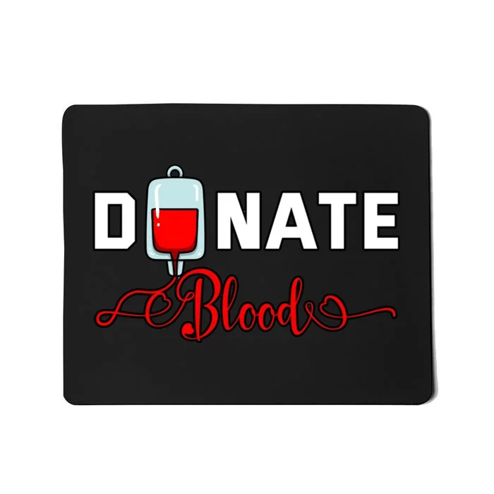 Donate Blood Saved Life National Blood Donor Awareness Month Mousepad