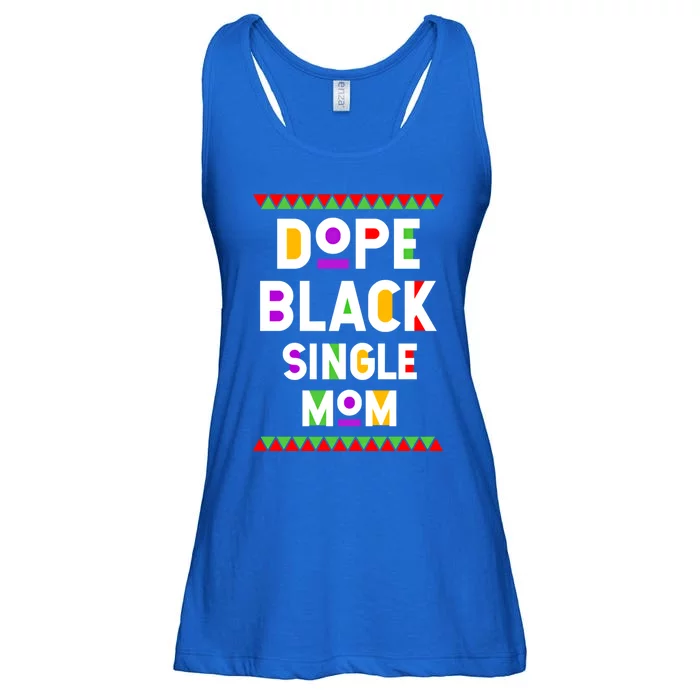 Dope Black Single Mom African American Black History Month Gift Ladies Essential Flowy Tank