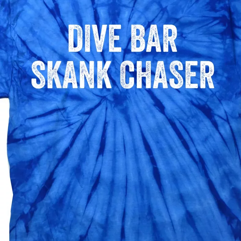 Dive Bar Skank Chaser Tie-Dye T-Shirt