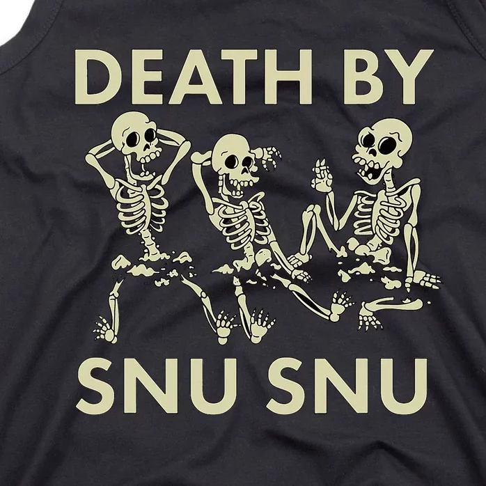 Death By Snu Snu Tank Top