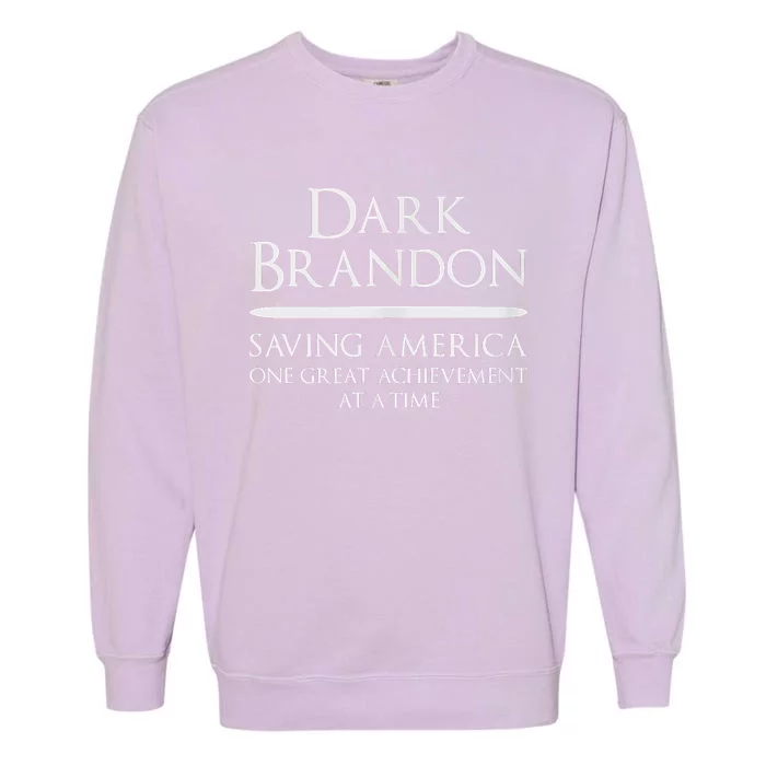 Dark Brandon Saving America Political Garment-Dyed Sweatshirt