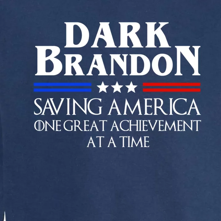 Dark Brandon Saving America Political Gift Garment-Dyed Sweatshirt