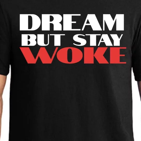 Dream But Stay Woke African American Civil Rights Leader Cool Gift Pajama Set