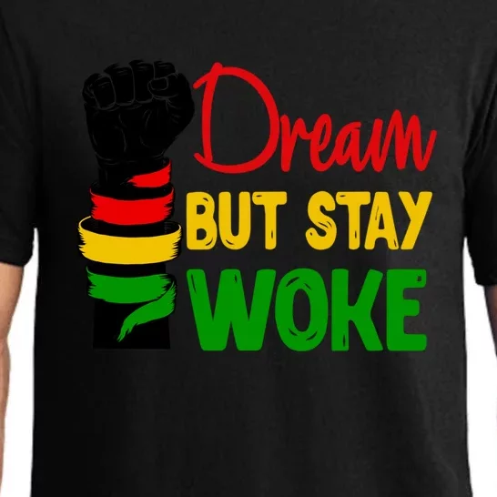 Dream But Staygiftwoke African Black Pride Black History Month Great Gift Pajama Set