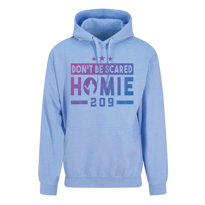 DonT Be Scared Homie 209 Stockton Mma Mixed Martial Arts Gift Unisex Surf Hoodie