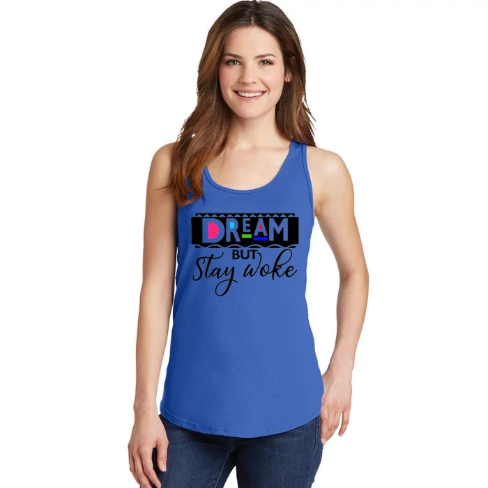 Dream But Stay Woke African American Civil Rights Gift Tee Gift Ladies Essential Tank